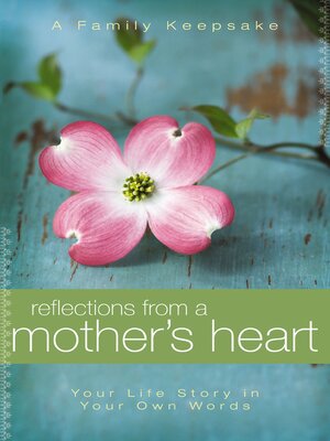 cover image of Reflections From a Mother's Heart